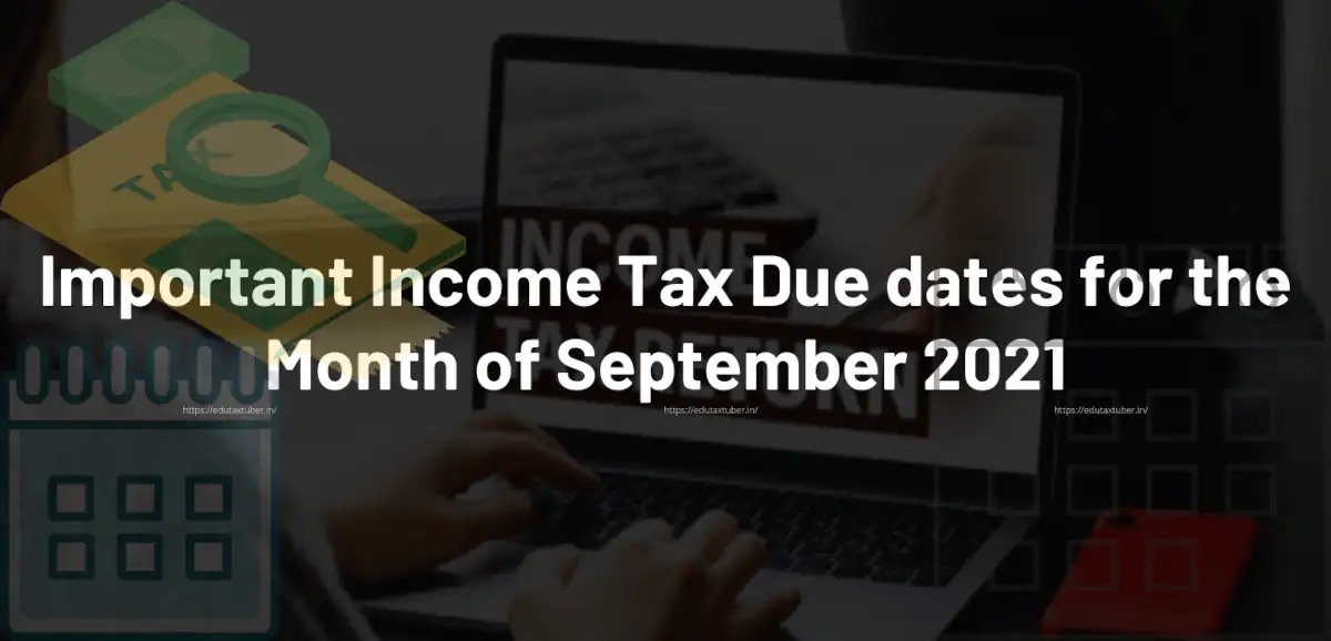 Income Tax Due Dates September