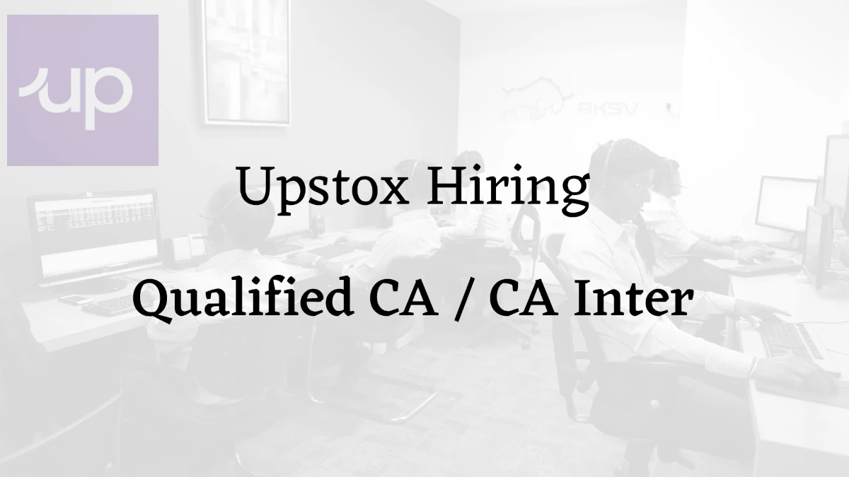 upstox hiring ca and ca inter
